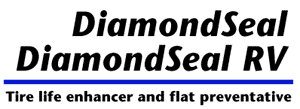 [ DiamondSeal and DiamondSeal RV -- tire life enhancer and flat preventatvie ]